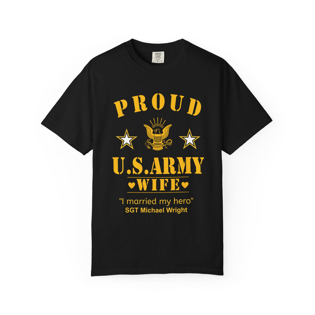 Custom Army Wife Shirt – Personalized Proud U.S. Army Wife Comfort Colors Tee