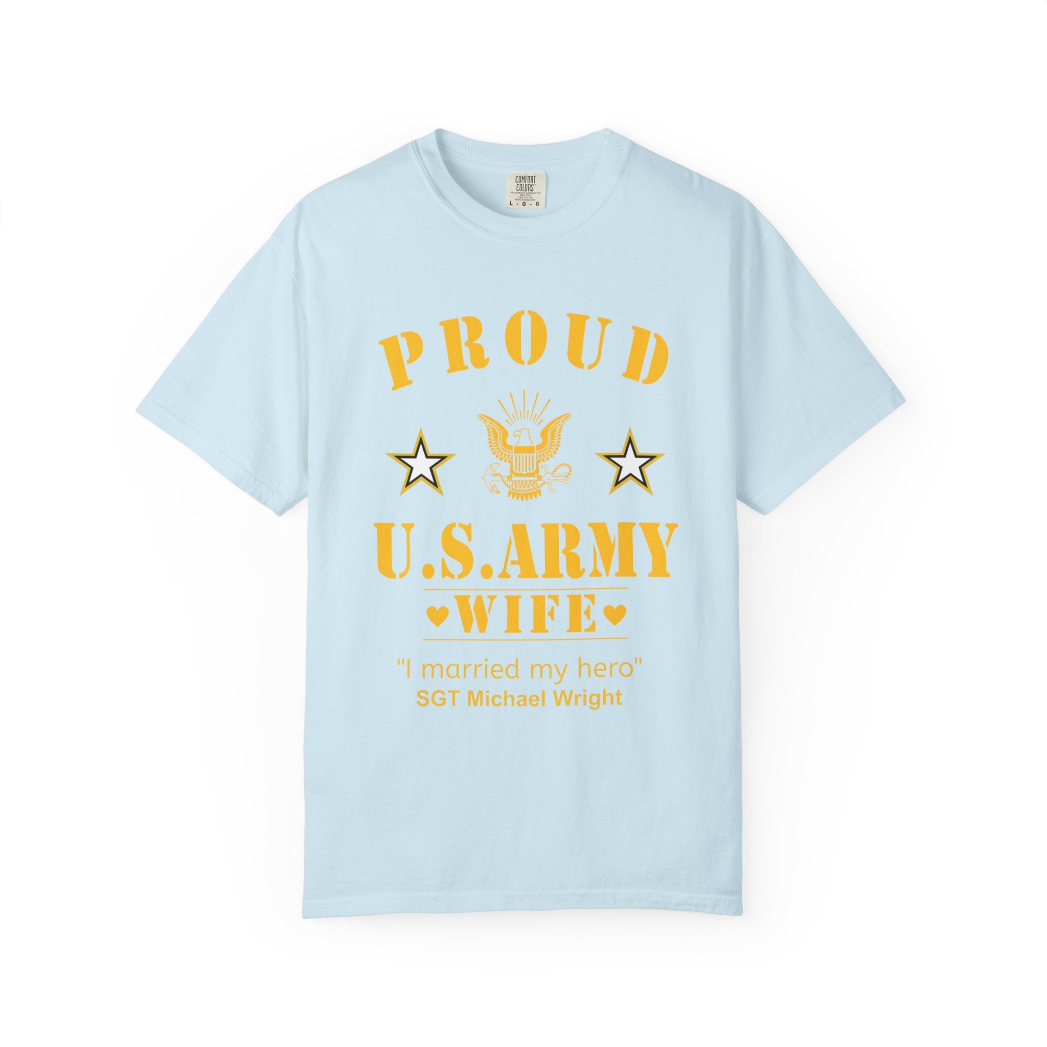 Custom Army Wife Shirt – Personalized Proud U.S. Army Wife Comfort Colors Tee
