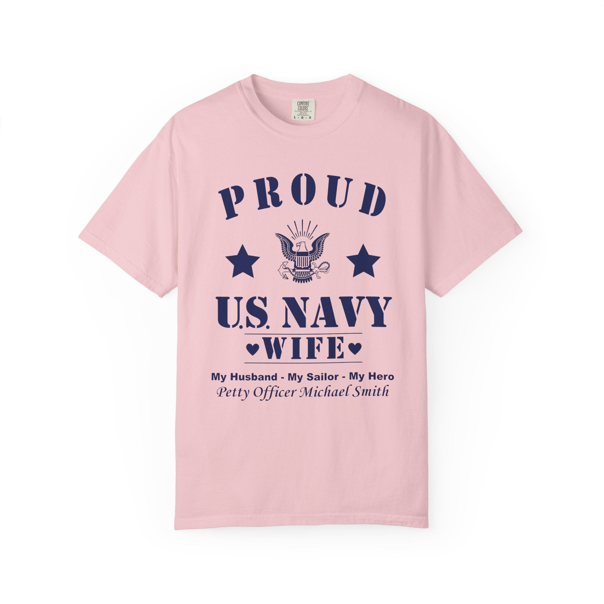 Custom Proud Navy Wife Comfort Colors T-Shirt – Personalized U.S. Navy Spouse Shirt with Name, Rank & Ship