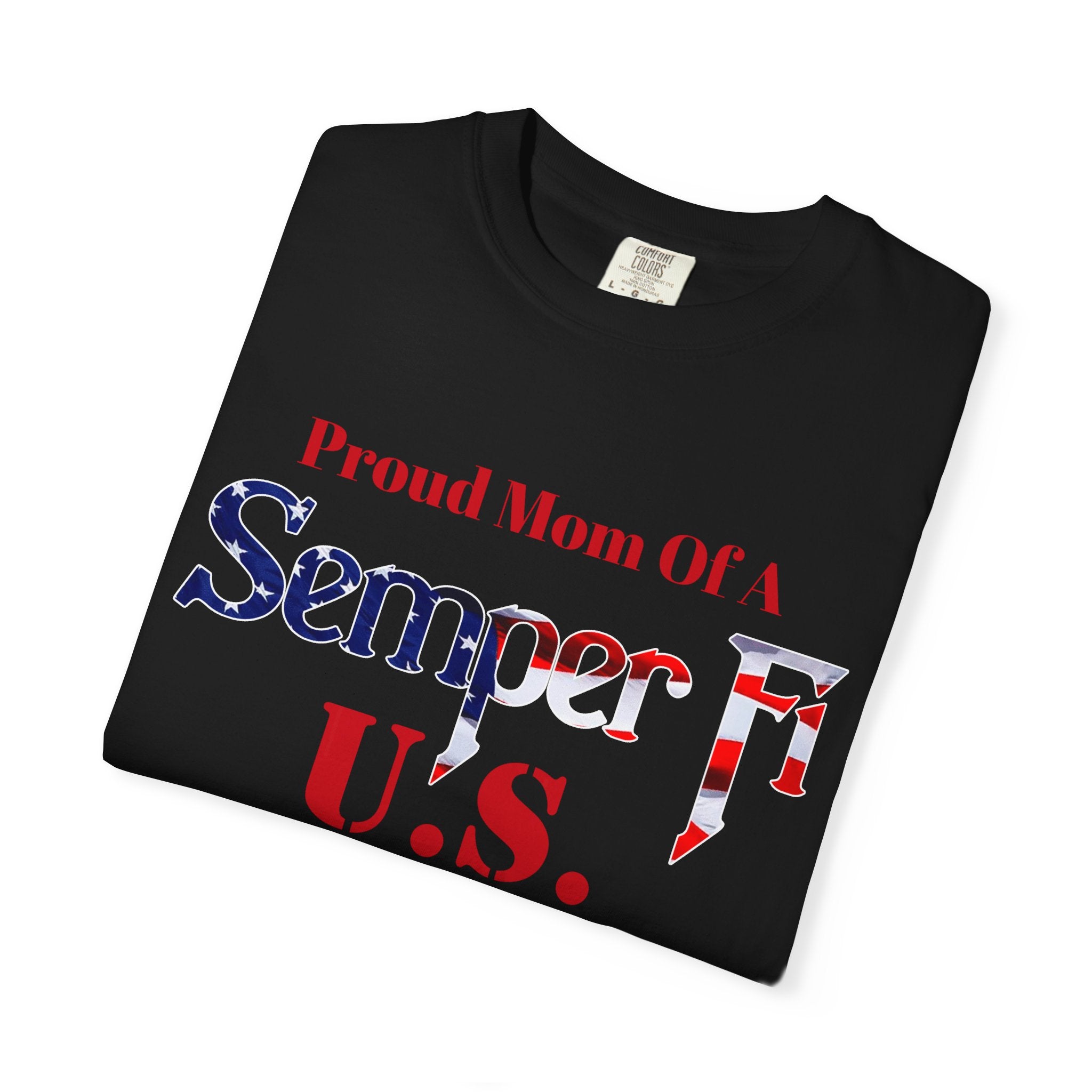 Custom Marine Mom Shirt – Personalized Semper Fi T-Shirt | Proud U.S. Marine Family Gift | Comfort Colors 1717
