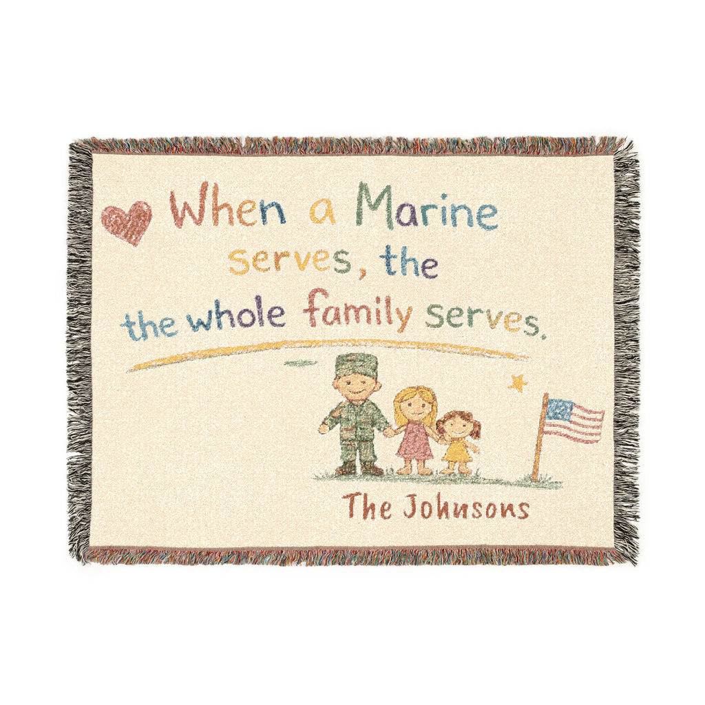 Marine Family Woven Blanket — “When a Marine Serves, the Whole Family Serves” Personalized Throw