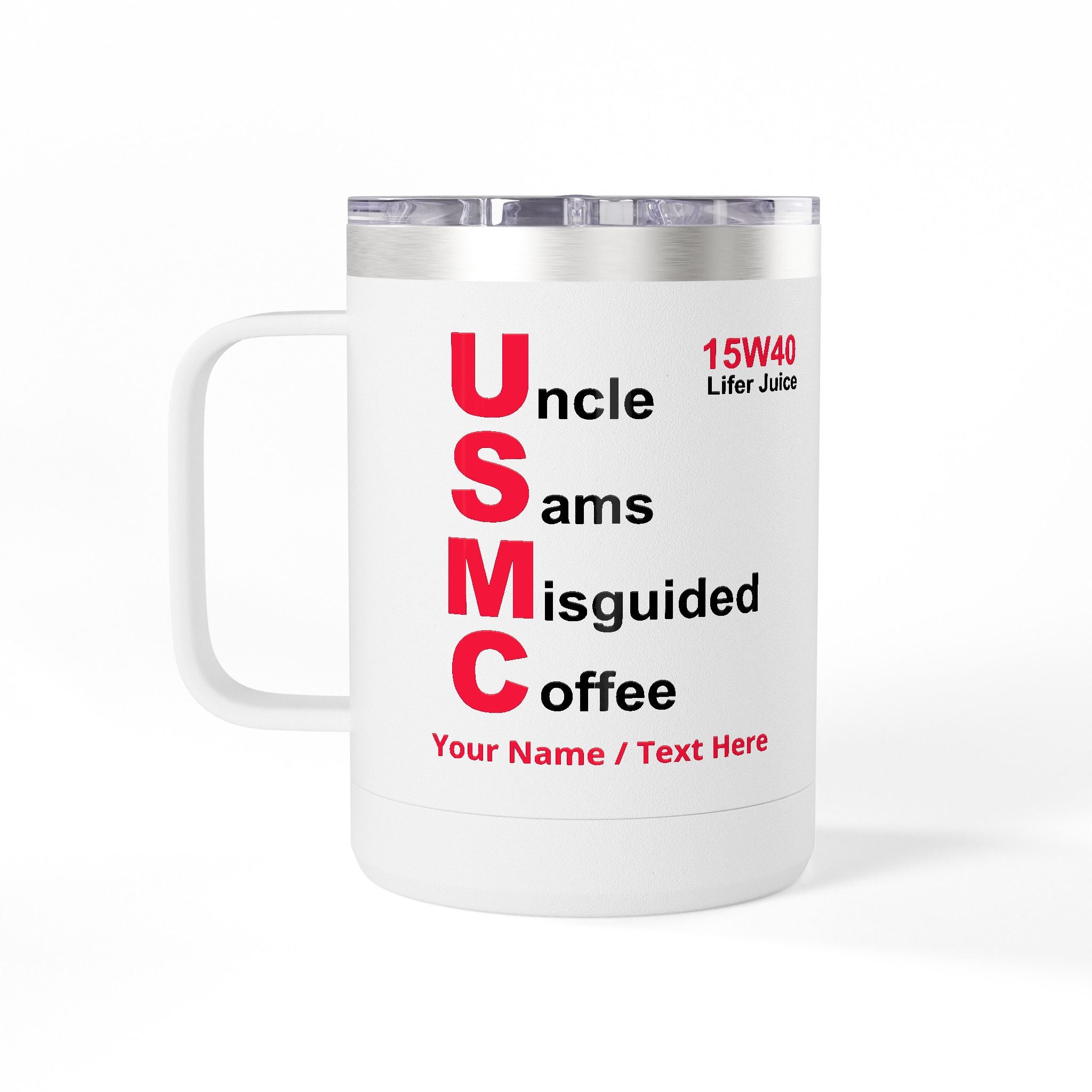 Custom USMC 15W40 Coffee Mug – Personalized “Uncle Sam’s Misguided Coffee” Marine Corps 15oz Travel Tumbler