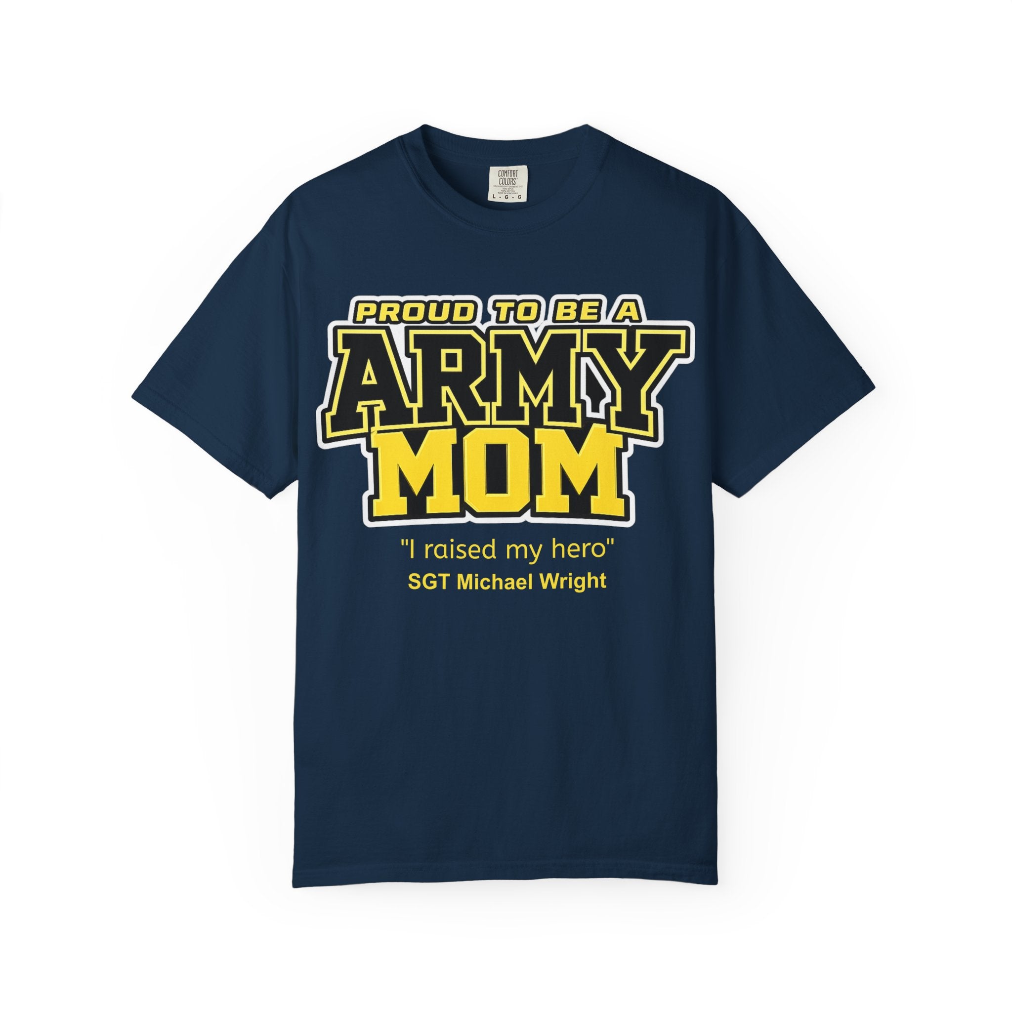 Custom Army Mom Shirt – Personalized Proud Army Mom Comfort Colors 1717 T-Shirt
