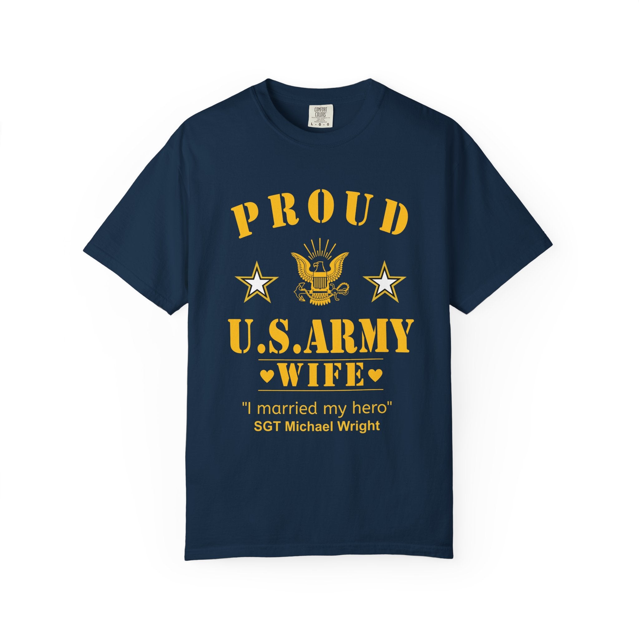 Custom Army Wife Shirt – Personalized Proud U.S. Army Wife Comfort Colors Tee