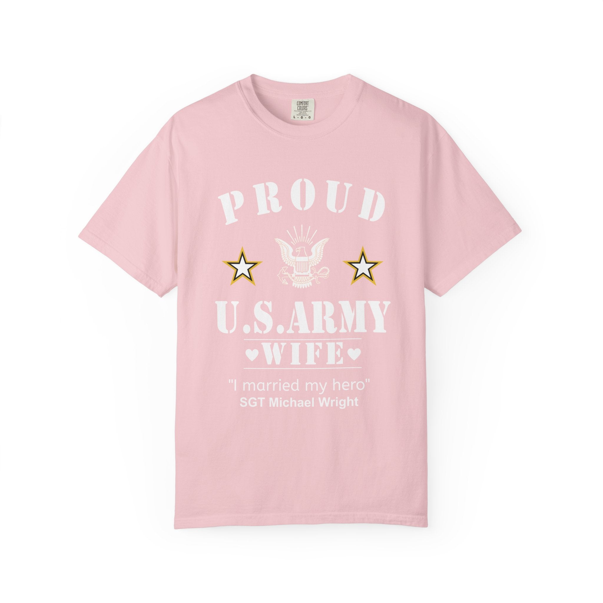 Custom Army Wife Shirt – Personalized Proud U.S. Army Wife Comfort Colors Tee