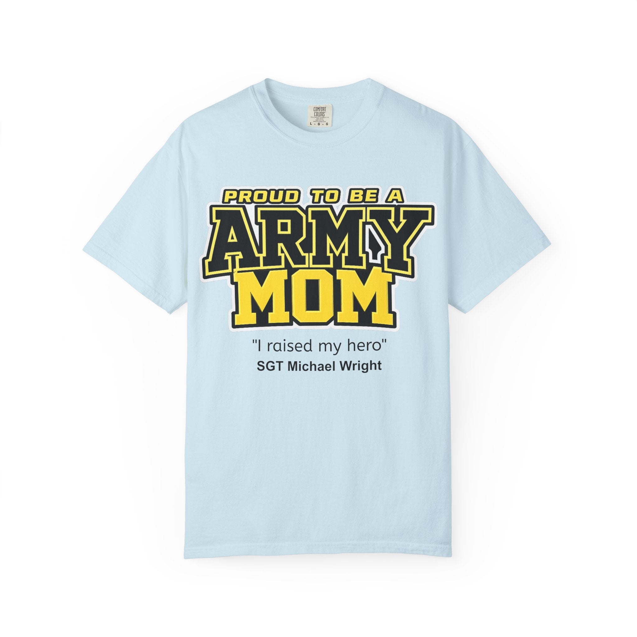 Custom Army Mom Shirt – Personalized Proud Army Mom Comfort Colors 1717 T-Shirt