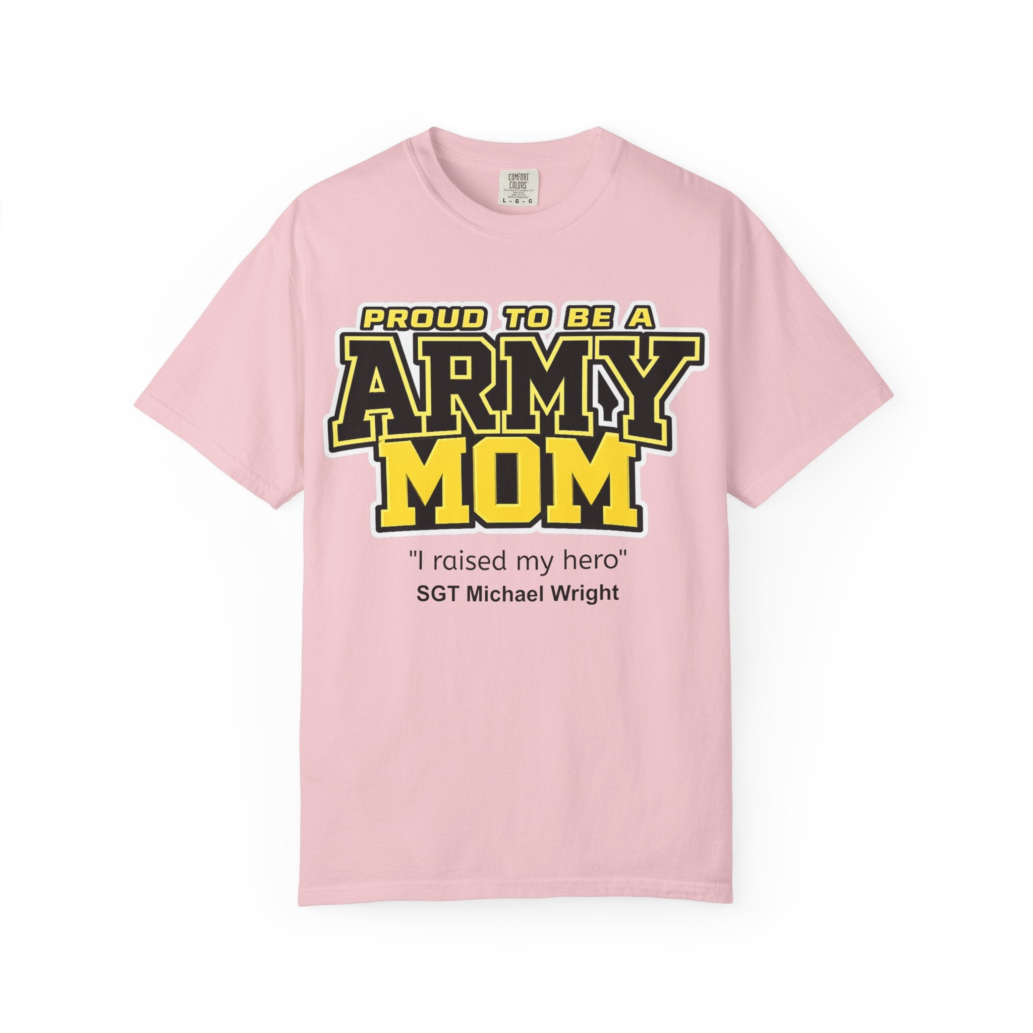Custom Army Mom Shirt – Personalized Proud Army Mom Comfort Colors 1717 T-Shirt